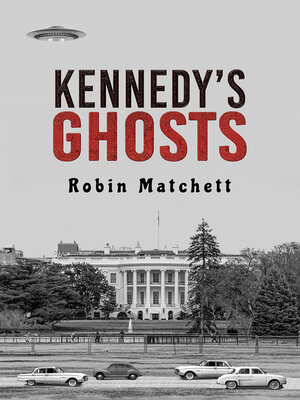 cover image of Kennedy's Ghosts